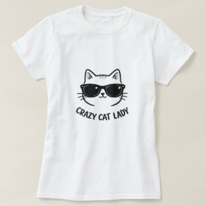 Funny Crazy Cat Lady Shirt with Sunglasses Cat