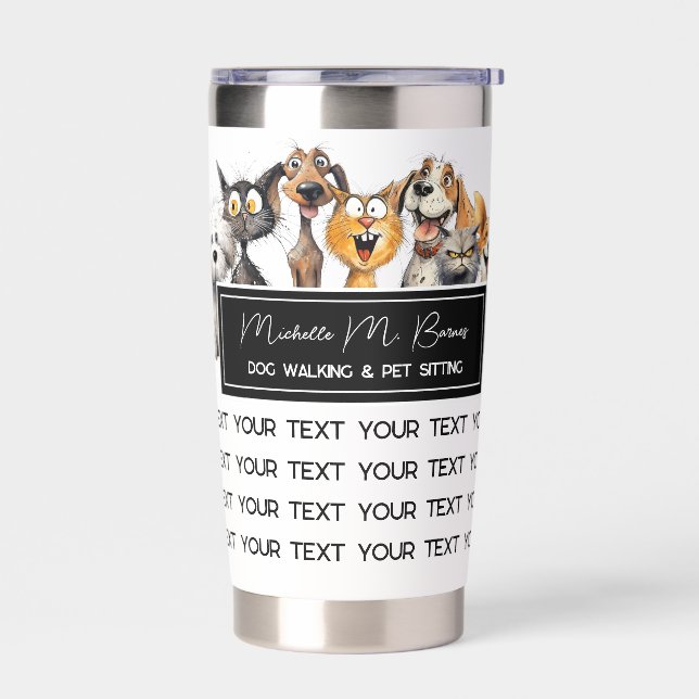 Funny Crazy Cats Dogs Pet Sitter Business Insulated Tumbler (Left)