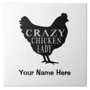 Funny Crazy Chicken Lady Hen Tile