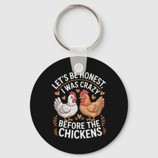 Funny Crazy Chicken Lady Joke Ckyard Poultry Lover Keychain