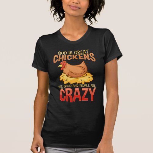 Funny Crazy Chicken Lover Gift Hen Humor T_Shirt