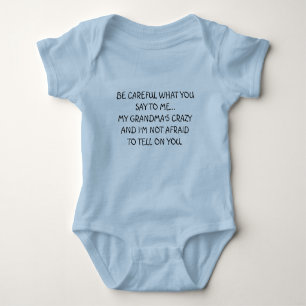 Funny Crazy Grandma, Not Afraid to Tell Baby Bodysuit