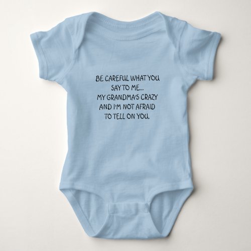 Funny Crazy Grandma Not Afraid to Tell Baby Bodysuit