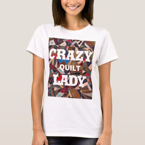 Funny Crazy Quilt Lady Vintage Patchwork Quilt T_Shirt