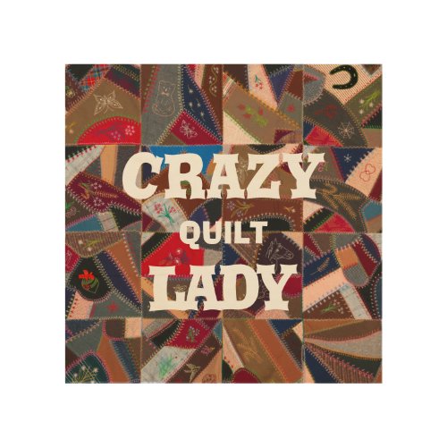 Funny Crazy Quilt Lady Vintage Patchwork Quilt Wood Wall Art