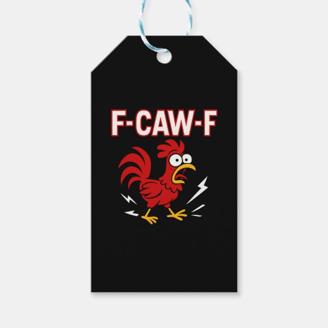 Funny Crazy Rooster F-CAW-F Meme  Gift Tags (Front)