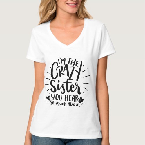 funny crazy Sister word art  T_Shirt