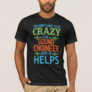 Funny crazy sound engineer colorful levels T-Shirt