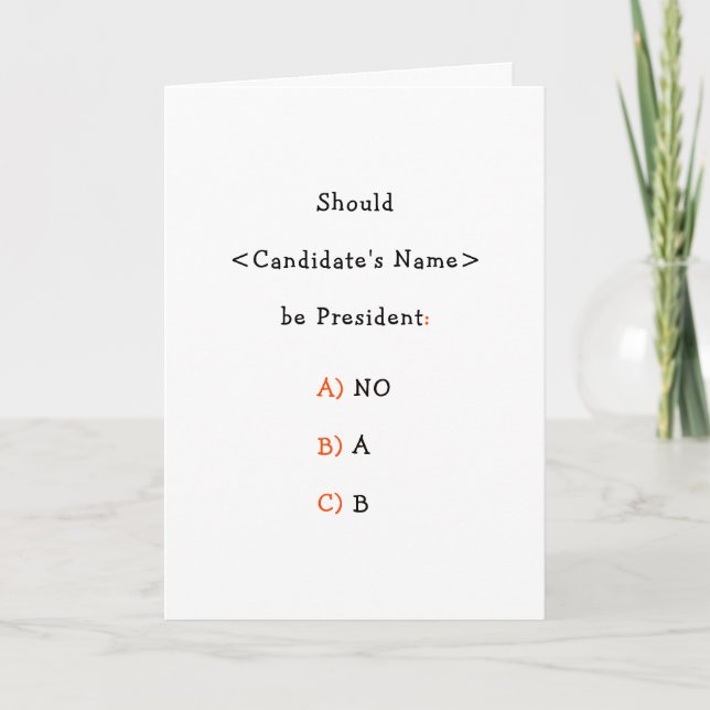 Funny Create Your Own Election Politics Humor Joke Holiday Card (Front)