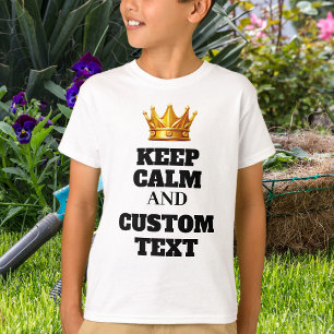 Funny Create Your Own Keep Calm and Custom Text T-Shirt