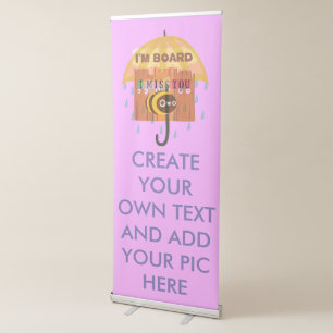 Funny Create Your Own text and image here Retractable Banner