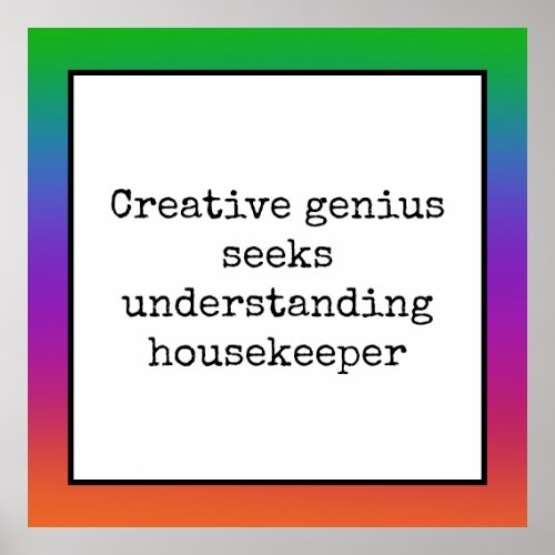 Funny Creative Genius Housekeeper Poster