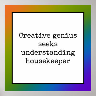 Funny Creative Genius Housekeeper Rainbow Poster
