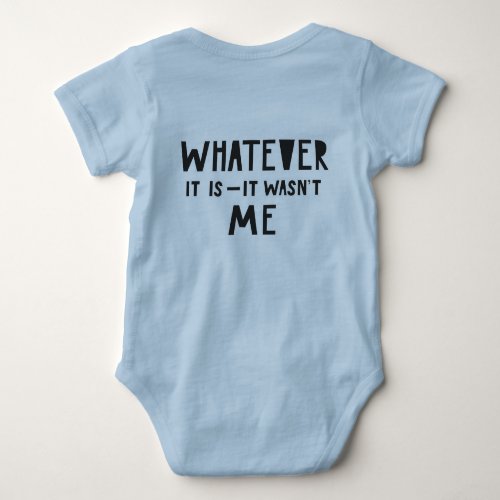 Funny Creative Text It Wasnt Me Blue Boy Baby Bodysuit