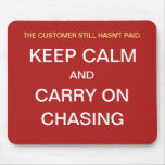 Funny Credit Control Gift Idea Keep Calm Quote Mouse Pad