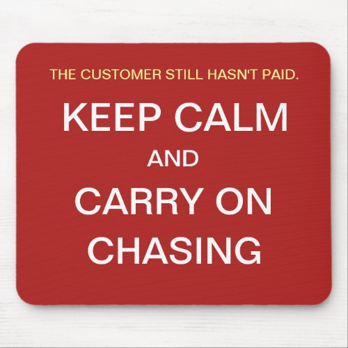 Funny Credit Control Gift Idea Keep Calm Quote Mouse Pad