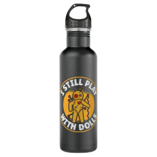 Funny Creepy Halloween I Play With Dolls Stainless Steel Water Bottle