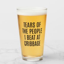 Funny Cribbage Coaster Tears of the People I Beat