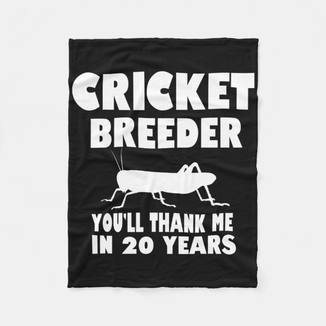 Funny Cricket Breeder Cricket Breeding Future Inse Fleece Blanket (Front)