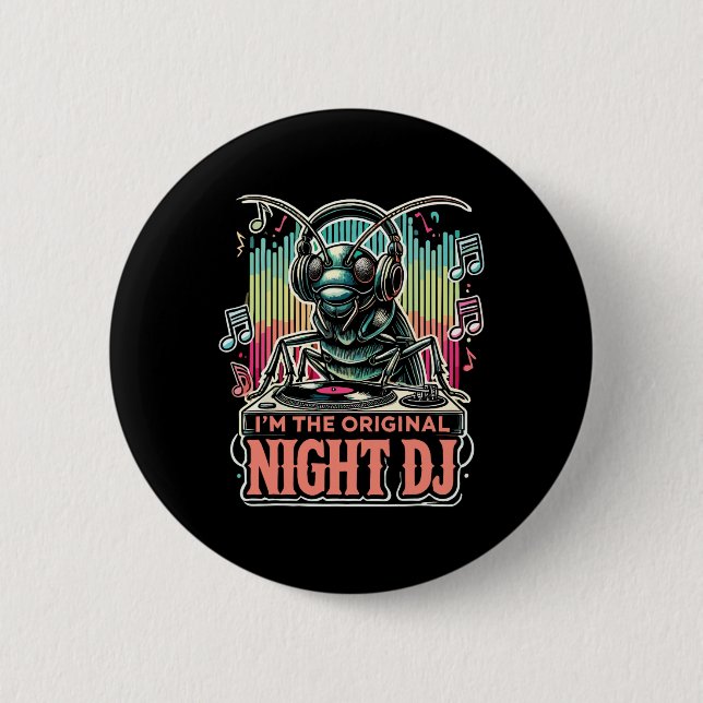 Funny Cricket I'm The Original Night Dj  Button (Front)