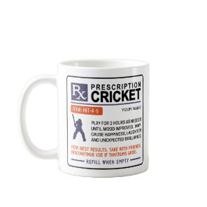Funny Cricket Mug Prescription Design Cricket Fan