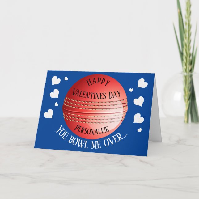 Funny Cricket You Bowl Me Over Valentines Holiday Card (Front)