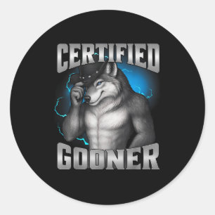 Funny Cringe Sigma Wolf Certified Gooner  Classic Round Sticker