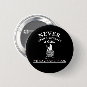Funny crochet quote crocheters gift button