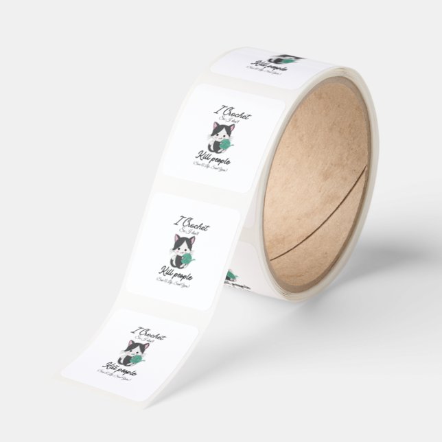 Funny Crochet Quote Yarn Lover Design Square Sticker (Roll)