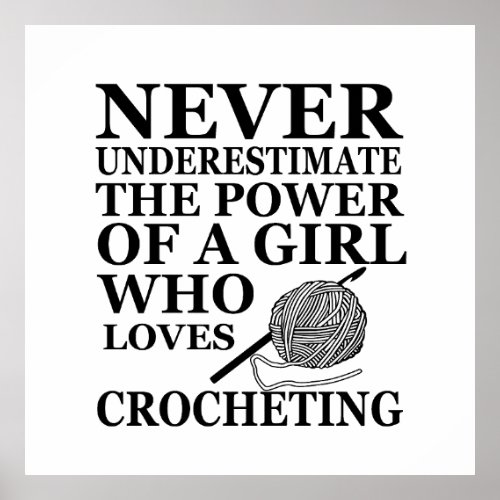 Funny crochet quotes crocheters sayings poster