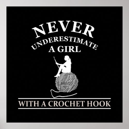 Funny crochet quotes crocheters sayings poster