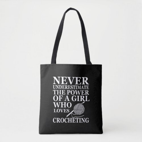 Funny crochet quotes crocheters sayings tote bag