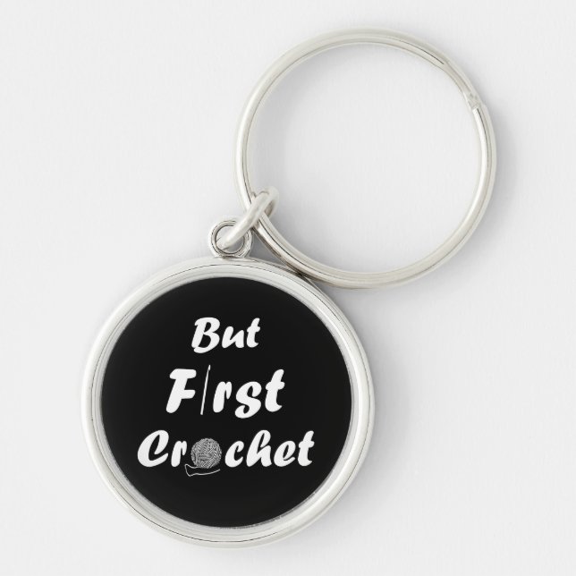 Funny crochet saying knitting quote keychain (Front)