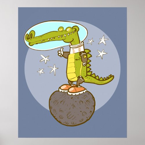 funny crocodile in space cartoon poster