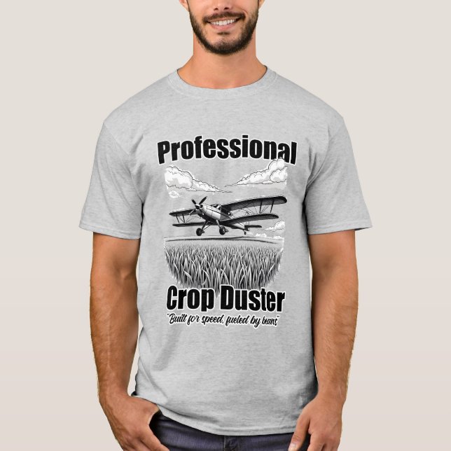 Funny Crop Duster T-Shirt Beans & Speed (Front)