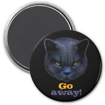 Funny Cross Cat Says Go Away Magnet by CrossCat at Zazzle