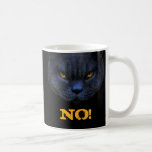 Funny Cross Cat Says No! Coffee Mug at Zazzle
