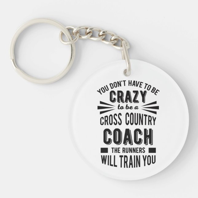 Funny Cross Country Coach Crazy Keychain (Front)