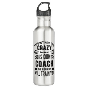 Funny Cross Country Coach Crazy Stainless Steel Water Bottle