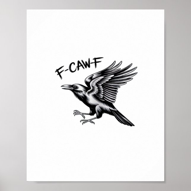 Funny Crow F-Caw-F Essential Minimal Clean Poster (Front)