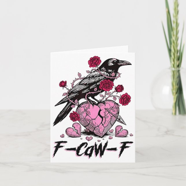 Funny Crow F-caw-f Valentines Day Black Bird Fcawf Card (Front)