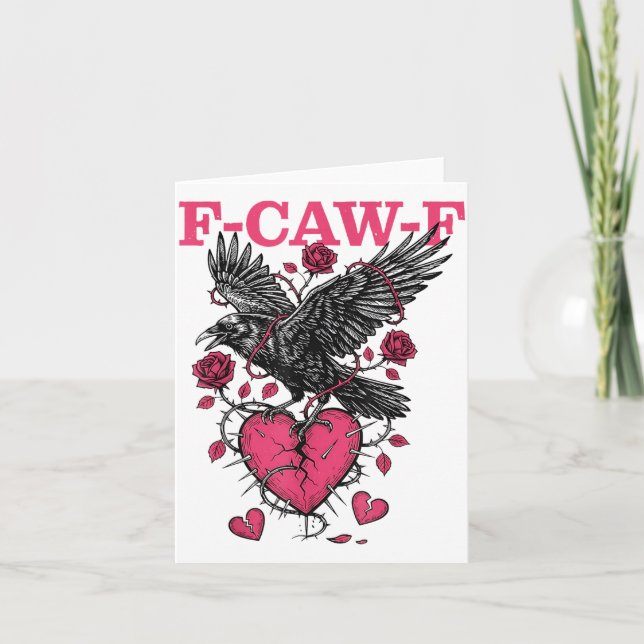 Funny Crow F-caw-f Valentines Day Black Bird Fcawf Card (Front)