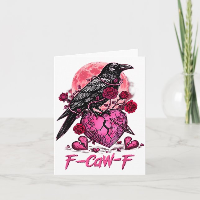 Funny Crow F-caw-f Valentines Day Black Bird Fcawf Card (Front)