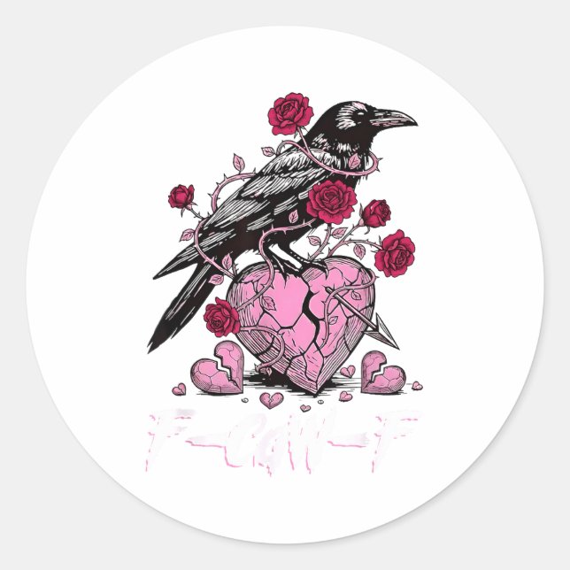 Funny Crow F-caw-f Valentines Day Black Bird Fcawf Classic Round Sticker (Front)
