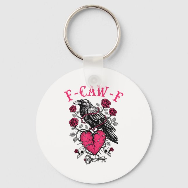 Funny Crow F-caw-f Valentines Day Black Bird Fcawf Keychain (Front)