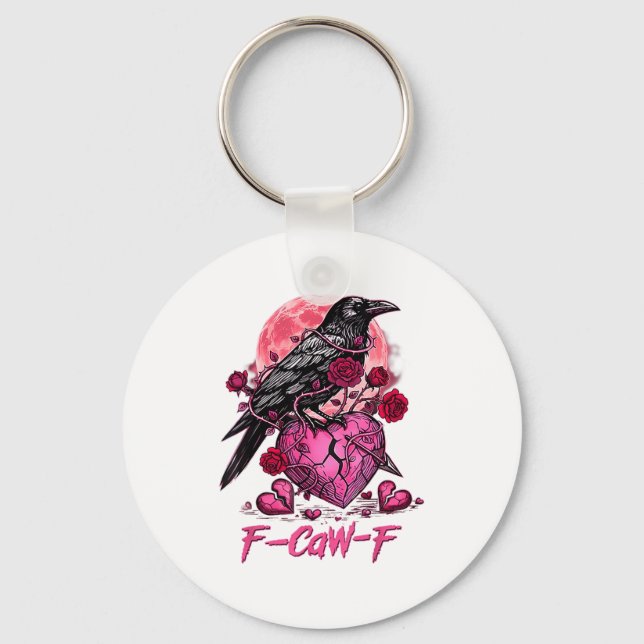 Funny Crow F-caw-f Valentines Day Black Bird Fcawf Keychain (Front)
