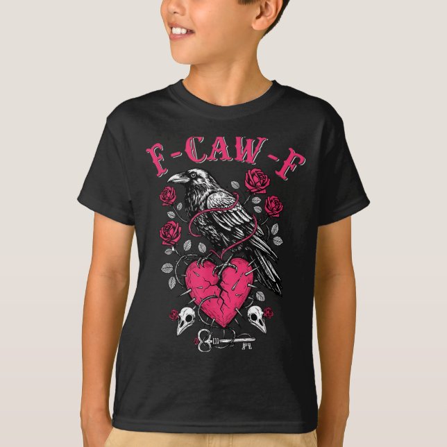 Funny Crow F-caw-f Valentines Day Black Bird Fcawf T-Shirt (Front)