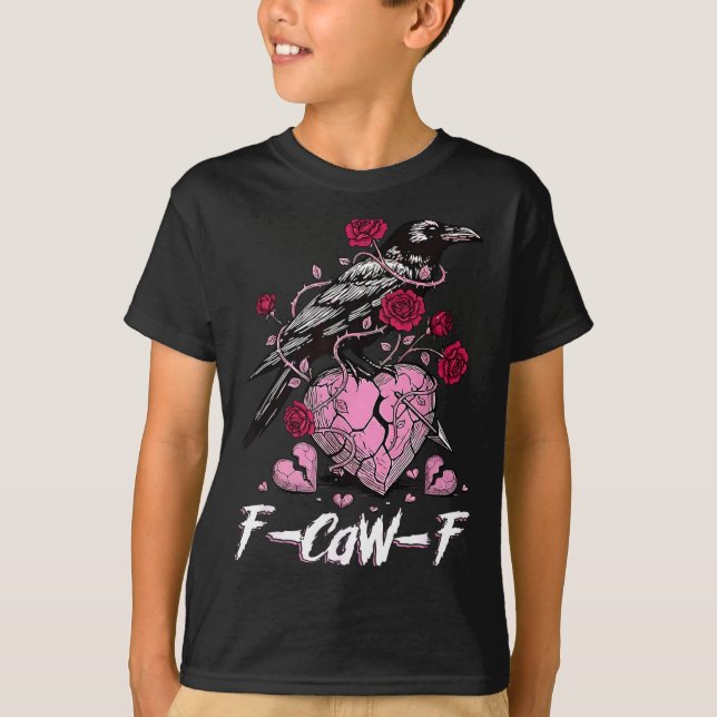 Funny Crow F-caw-f Valentines Day Black Bird Fcawf T-Shirt (Front)