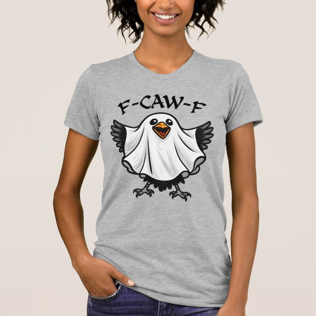 Funny Crow Ghost “F-CAW-F” Halloween, Spooky Humor T-Shirt (Front)