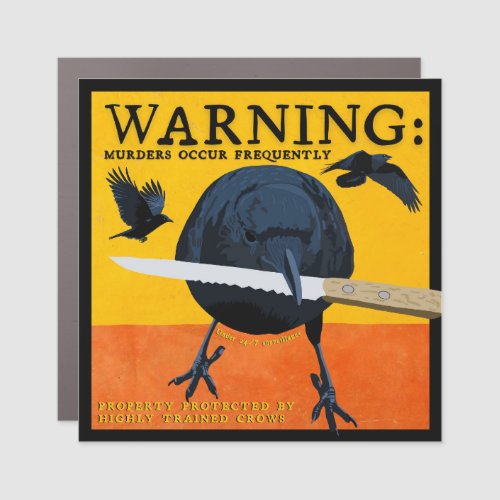Funny Crow Murder of Crows Corvid WARNING Car Magnet